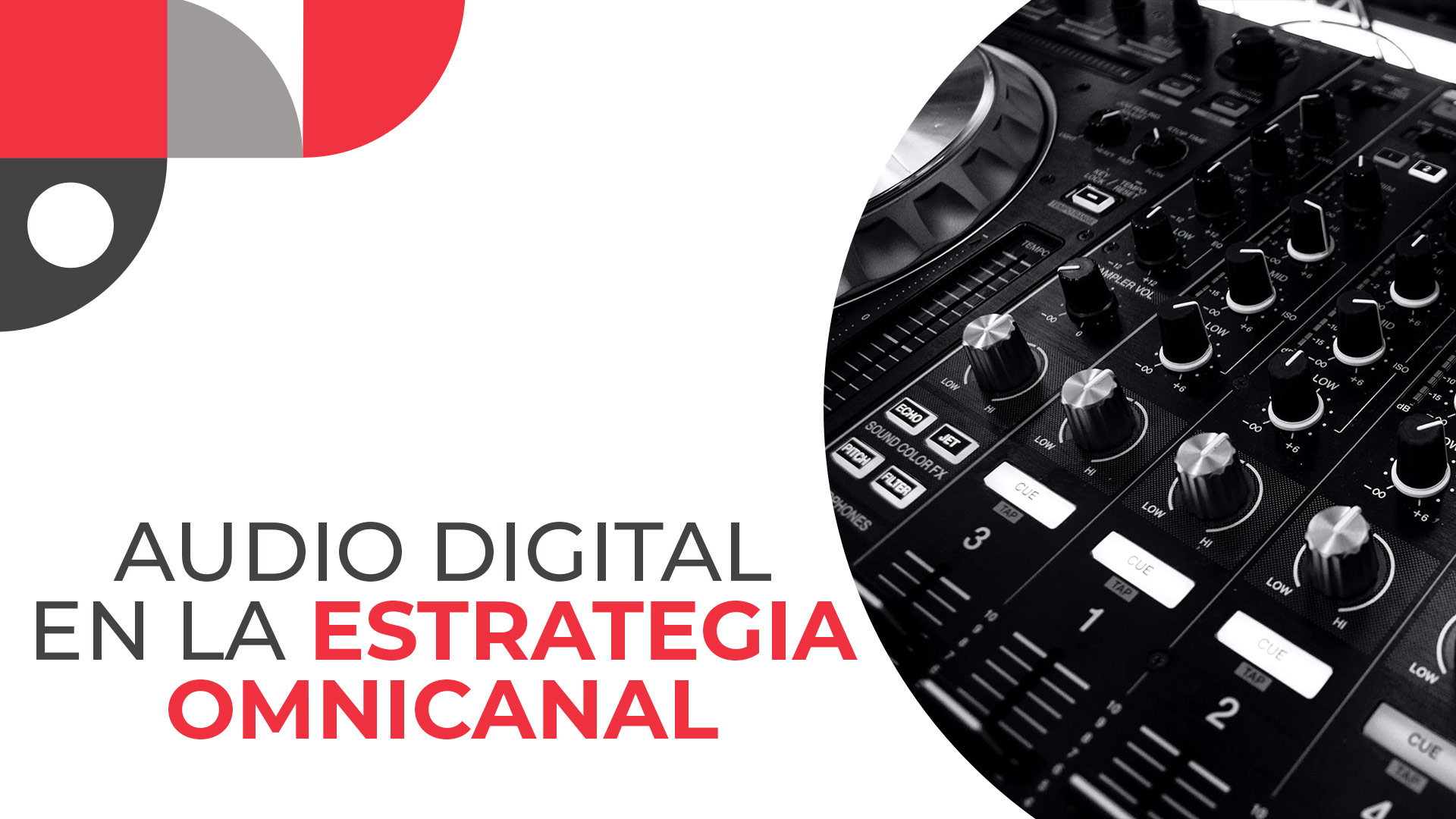 Imagen ilustrativa del curso de Audio Digital en la estrategia Omnicanal