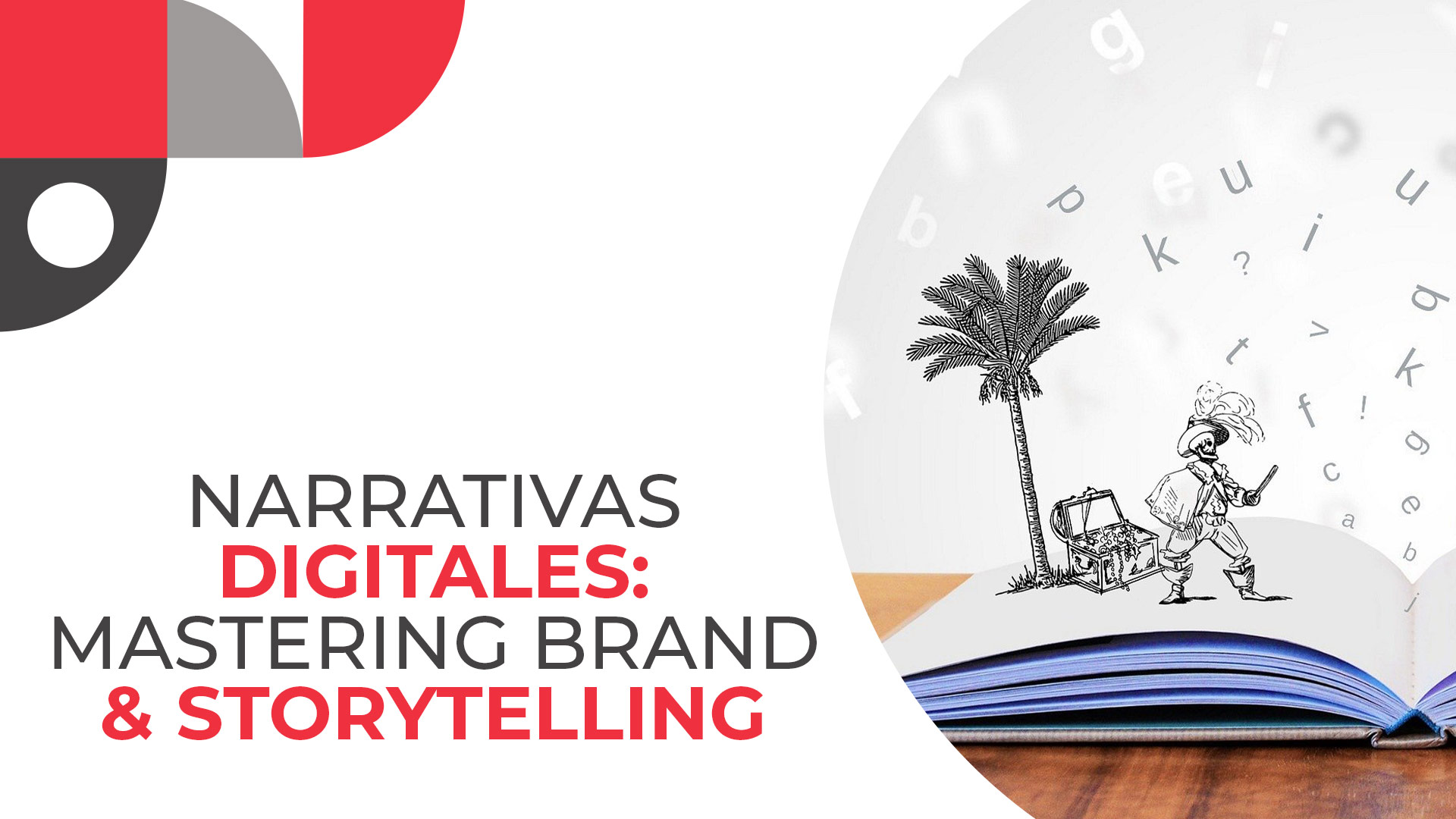 Imagen ilustrativa del curso de Narrativas Digitales: Mastering Brand Storytelling