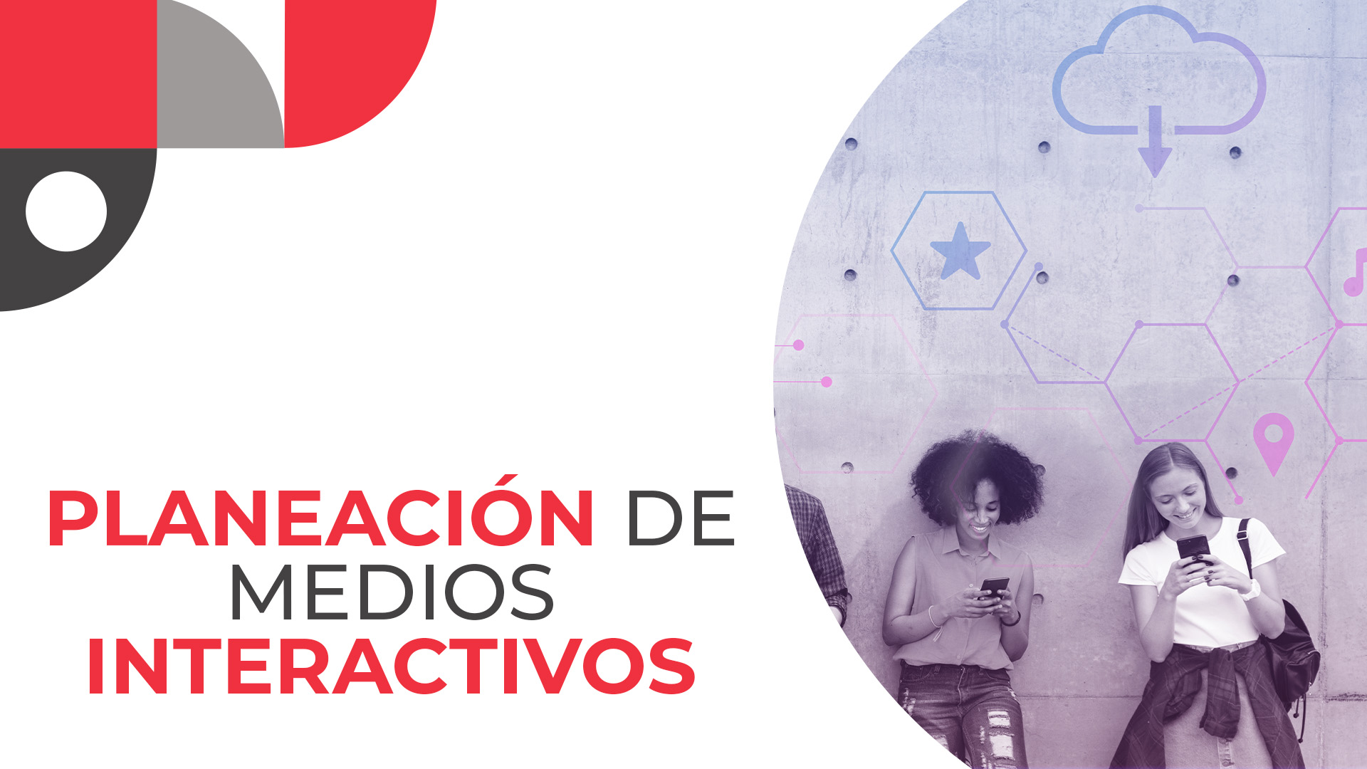 Imagen ilustrativa del curso de Planeación de Medios Interactivos